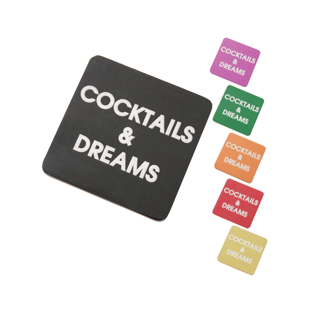 Cocktails & Dreams Coaster