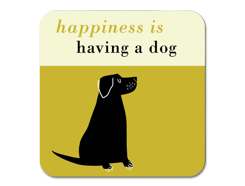 Happiness Is Having A Dog Coaster- Olive