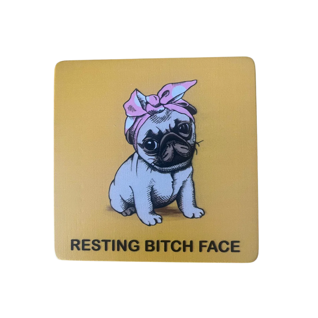 Bitch Face Coaster