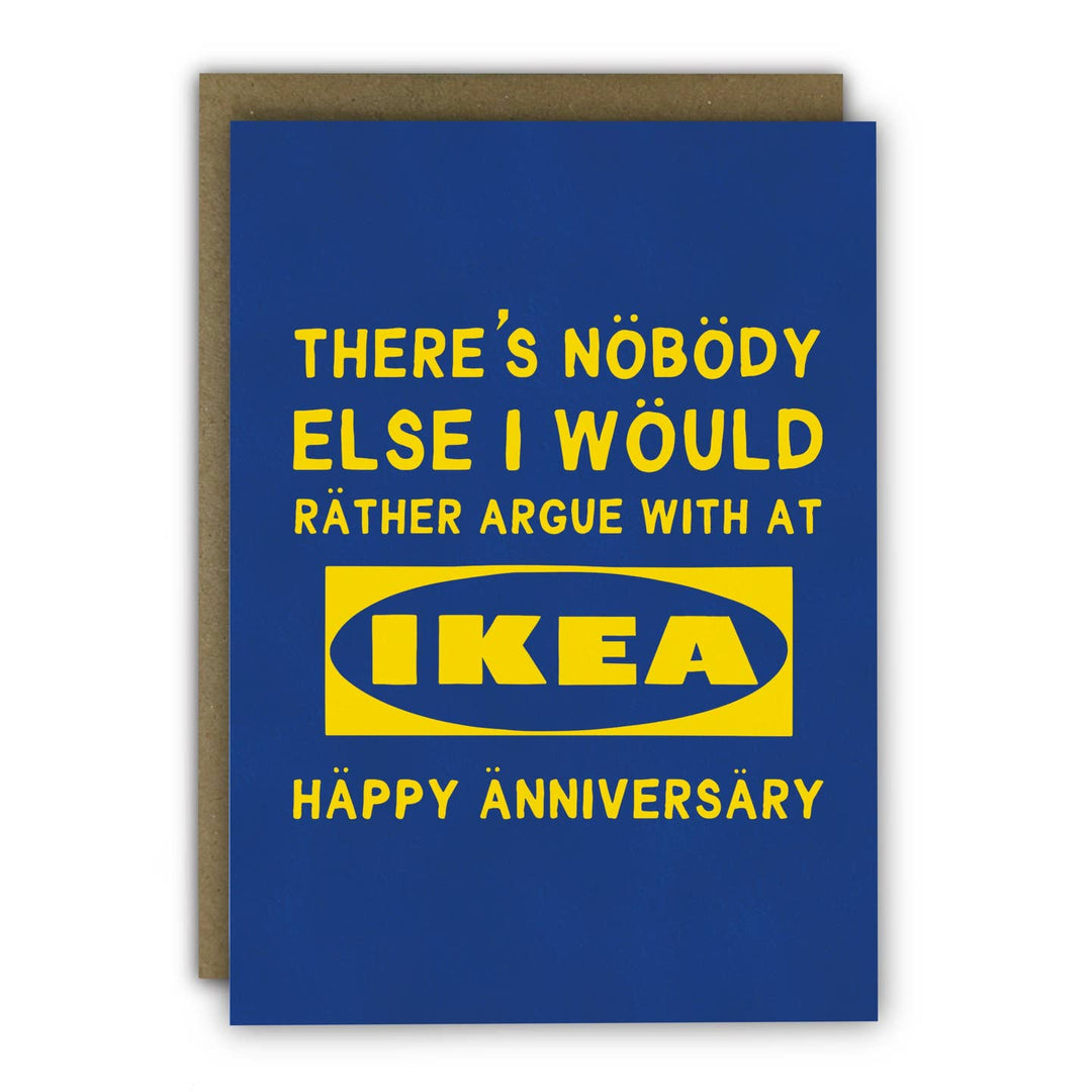 Ikea Arguments - Happy Anniversary