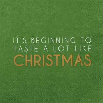 Paper Cocktail Napkin - Its beginning to taste....
