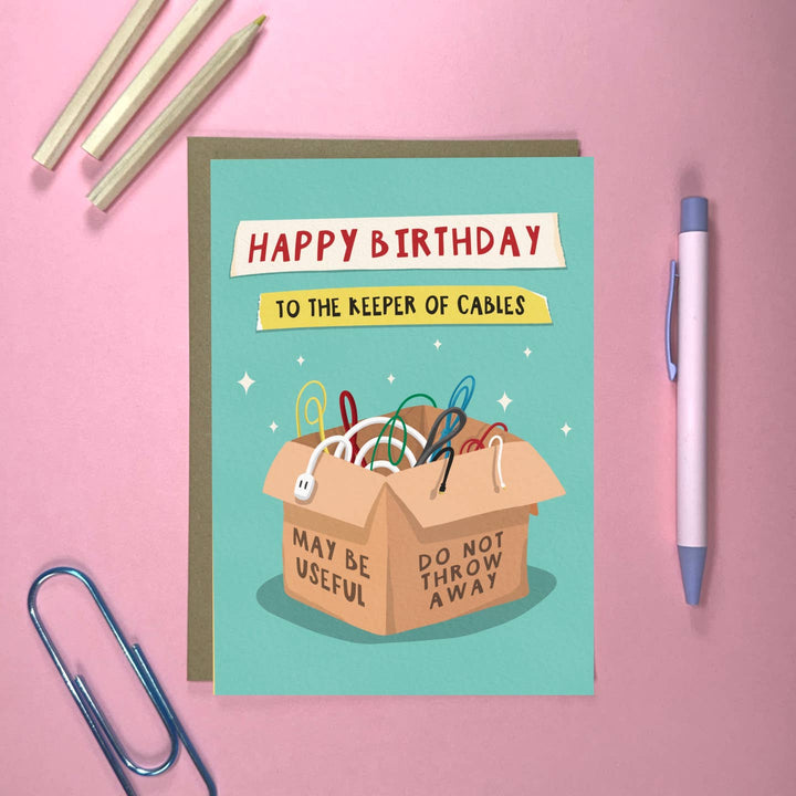 Keeper Of Cables - Birthday