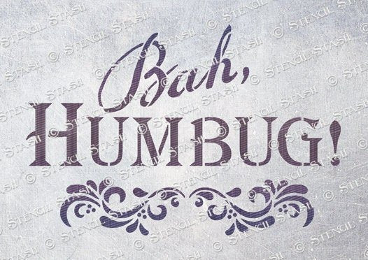 Bah Humbug! Stencil