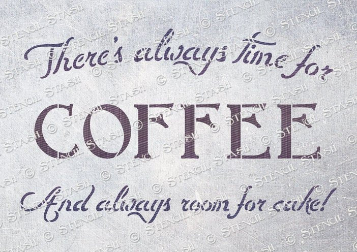 Time For Coffee Stencil