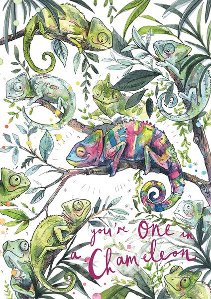 You're One Of A Chameleon