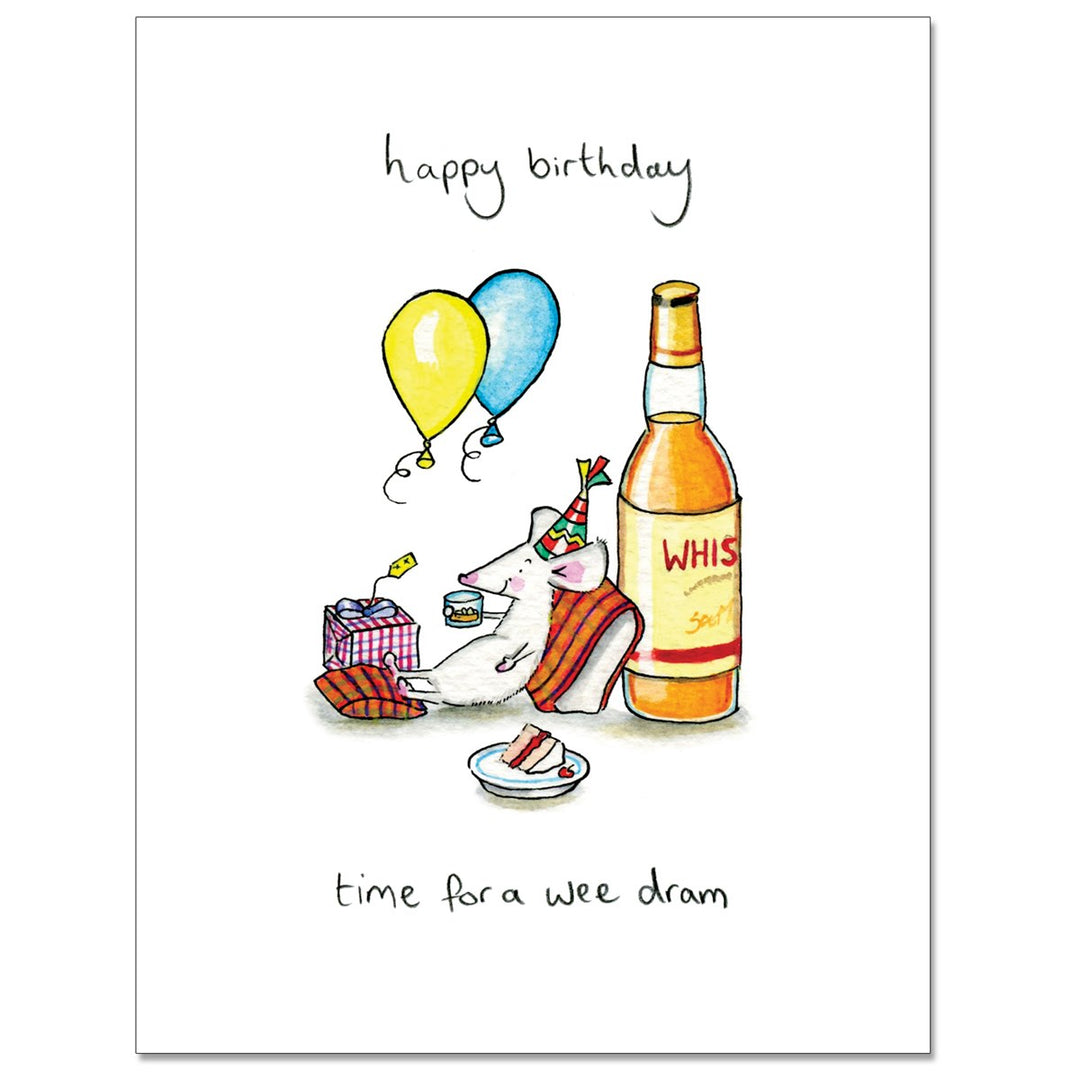 Time For A Wee Dram Birthday Card