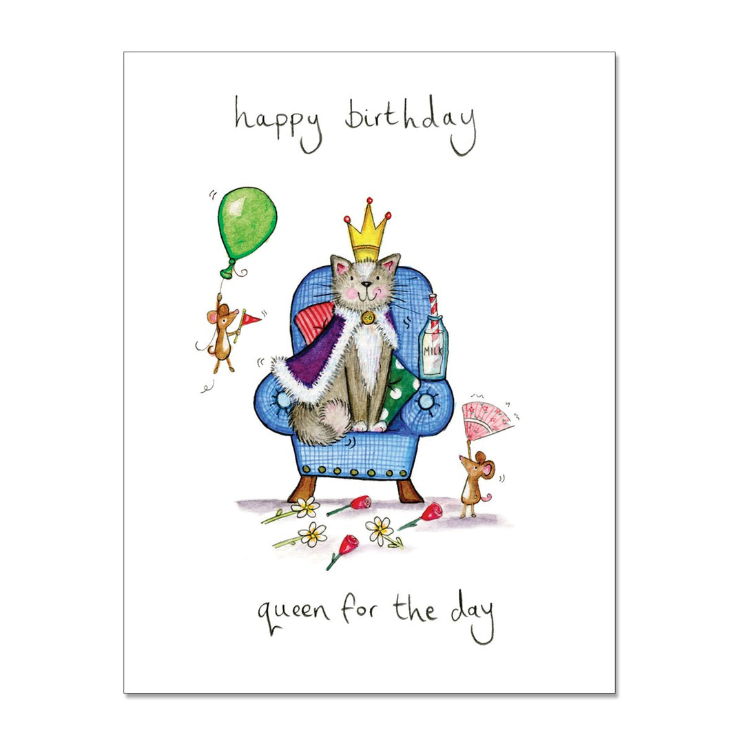 Queen For The  Day Birthday Card
