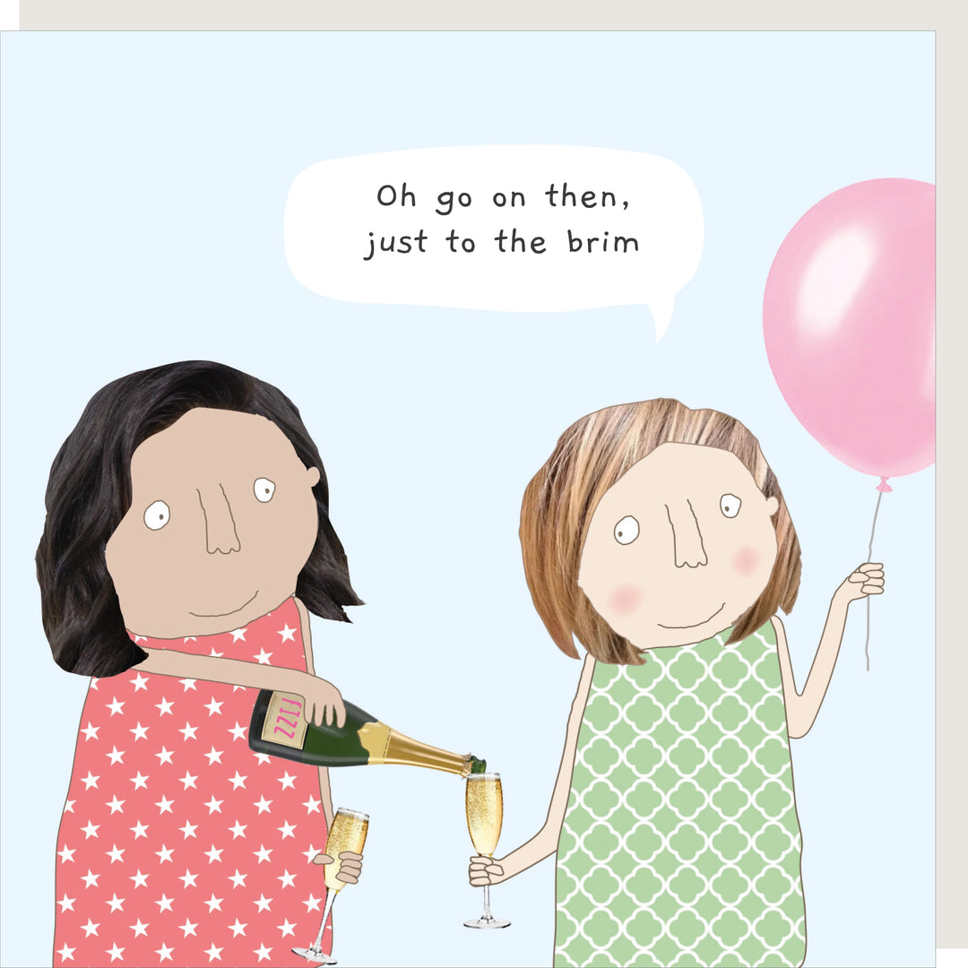 To the Brim Celebration Card