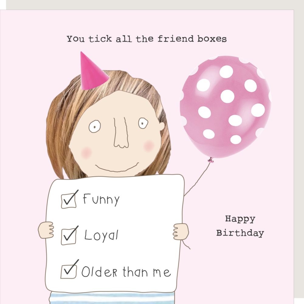You Tick All The Friend Tick Boxes