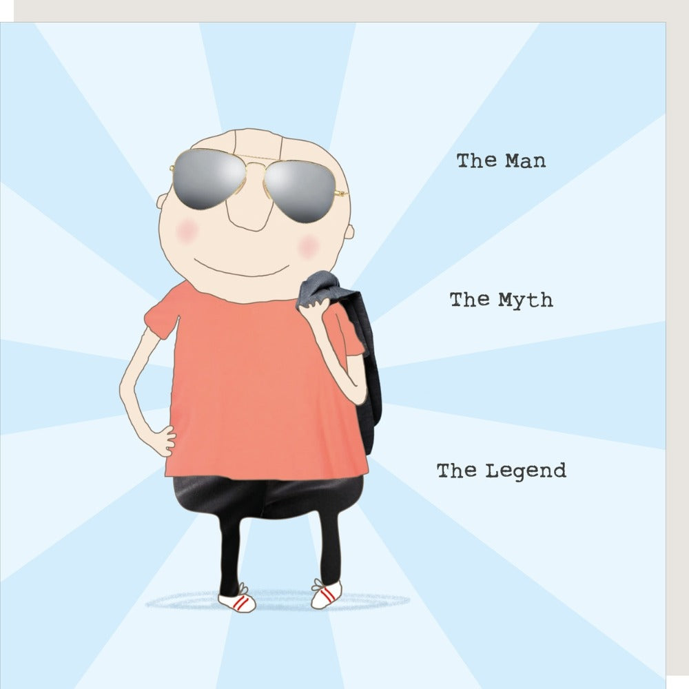 The Man The Myth The Legend Greeting Card