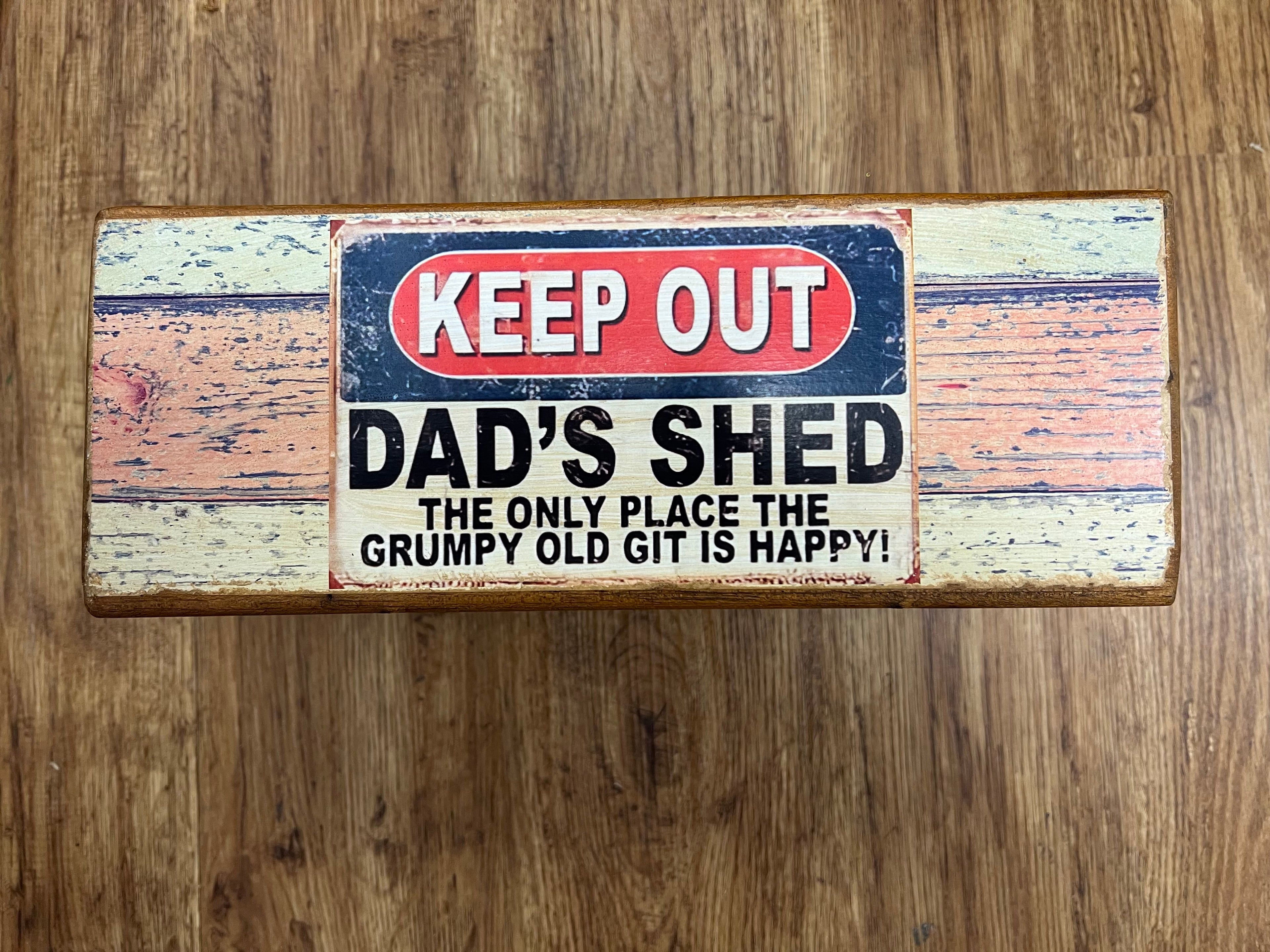 Vintage Style Wooden Storage Box - Dad's Shed Keep Out
