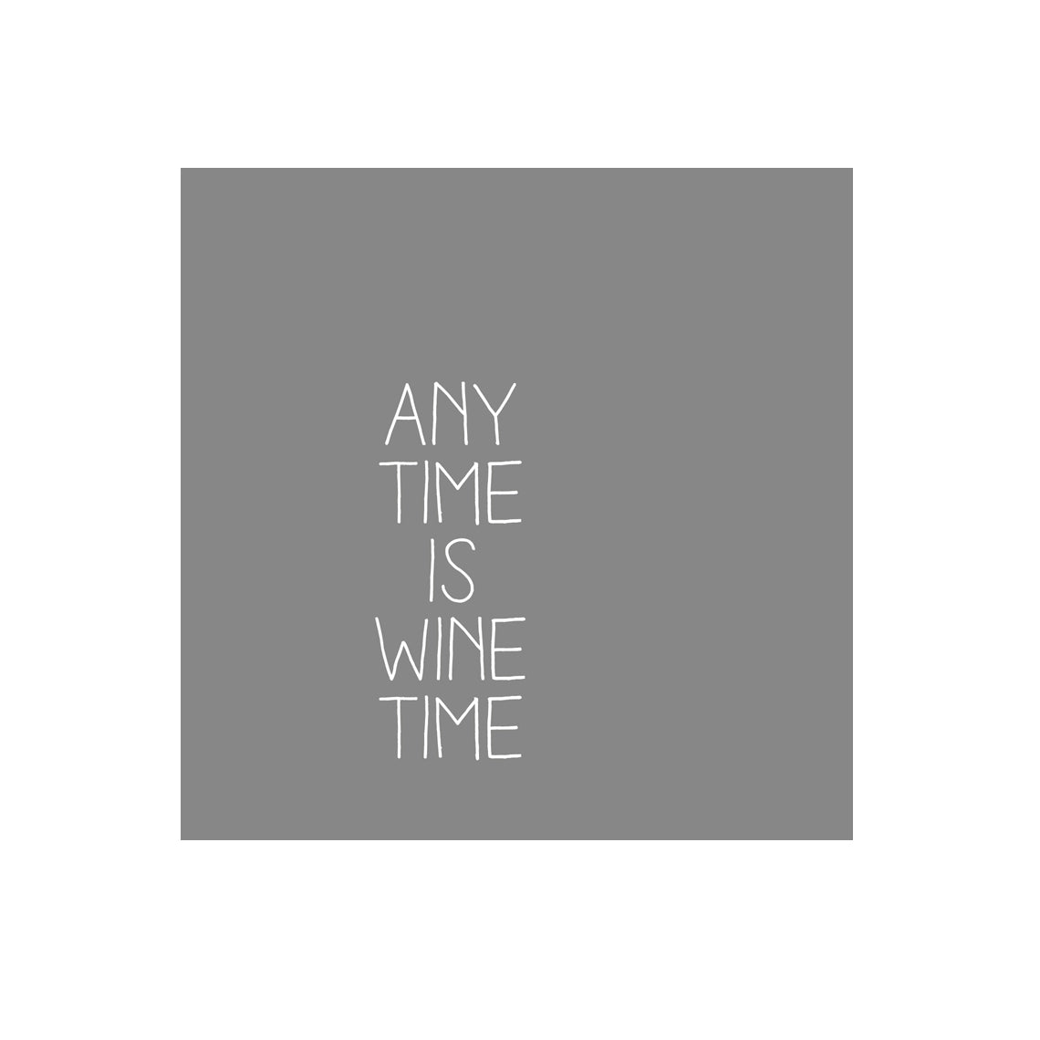 Paper Cocktail Napkins - Any Time is Wine Time