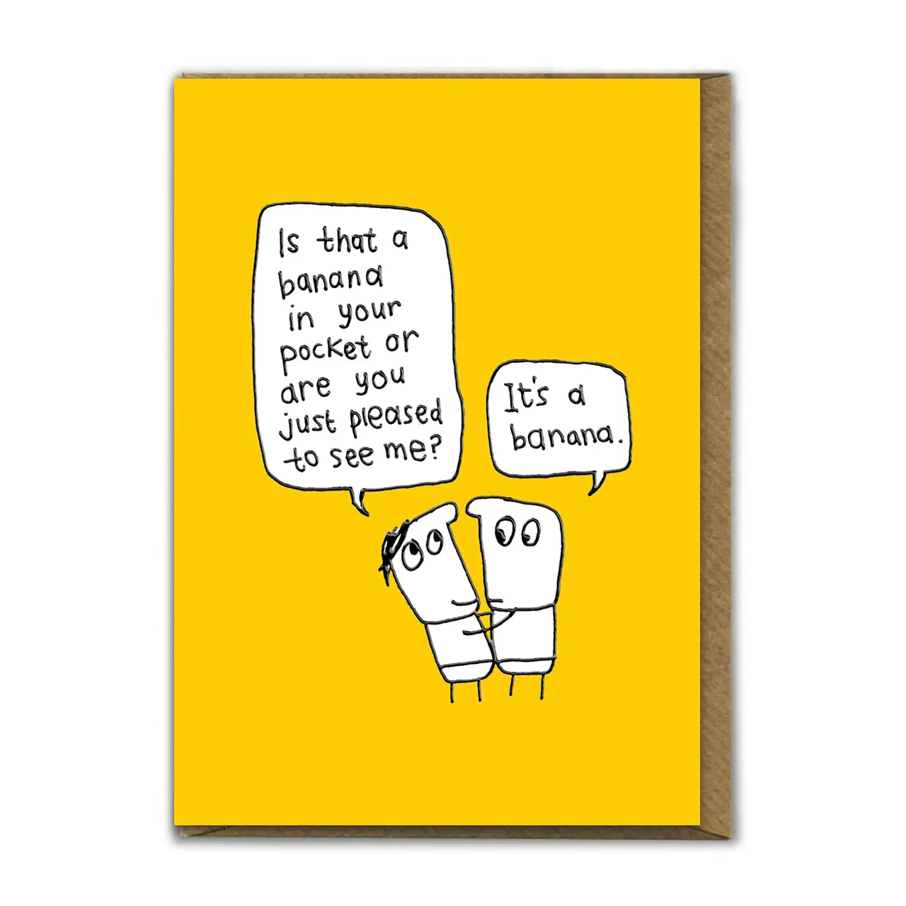 Banana In Pocket Greetings Card