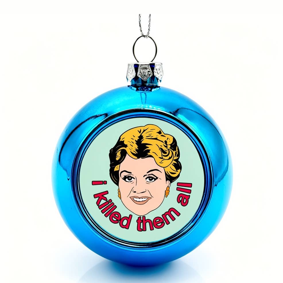 Murder She Wrote I Killed Them All Christmas Bauble