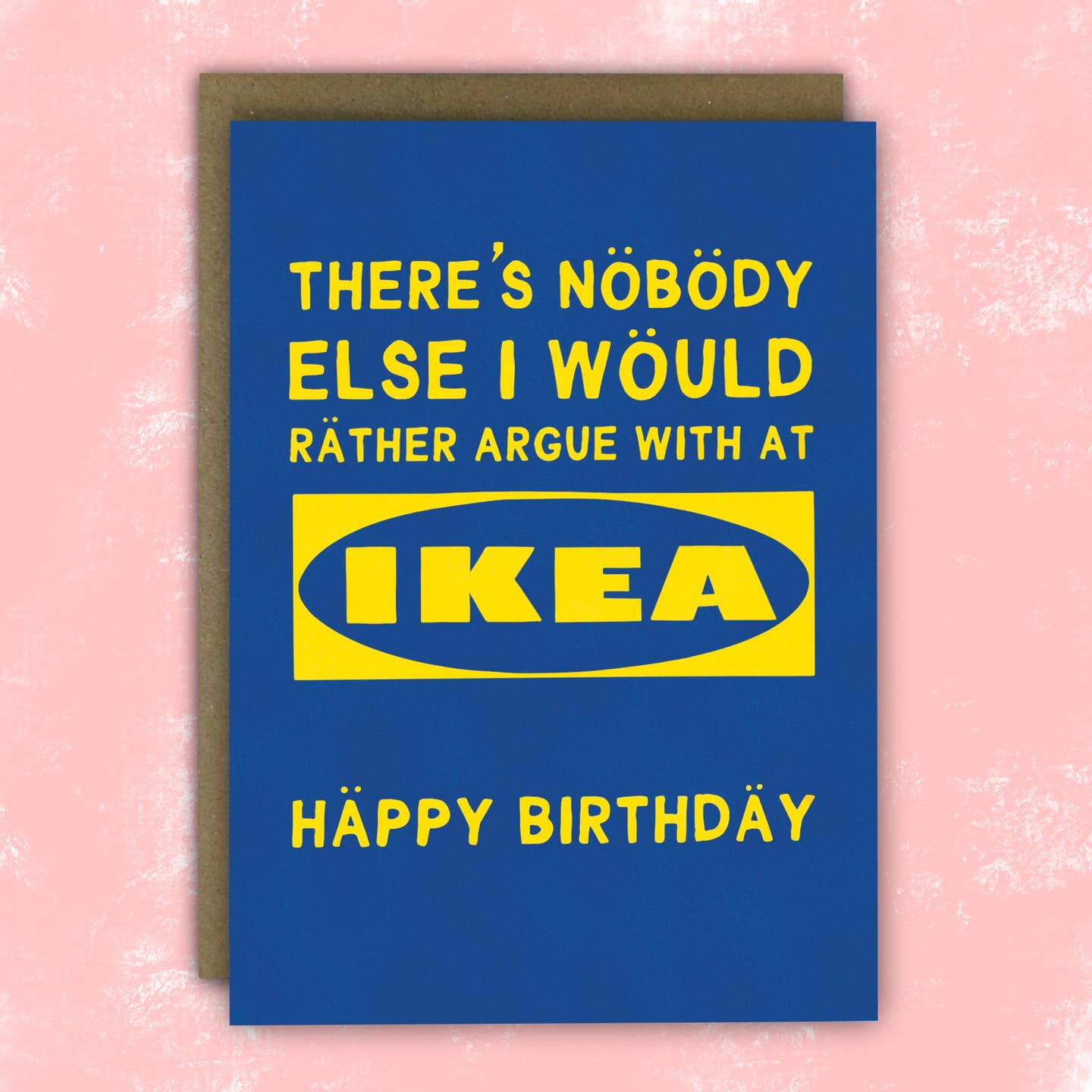 Ikea Arguments - Happy Birthday