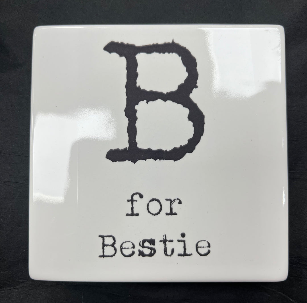 Letter Ceramic Coasters - B For.....