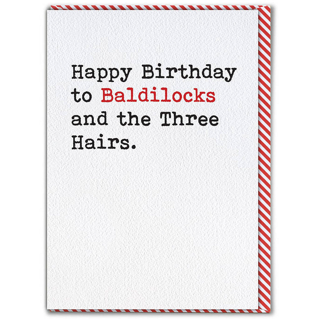 Baldilocks - Funny Birthday Card