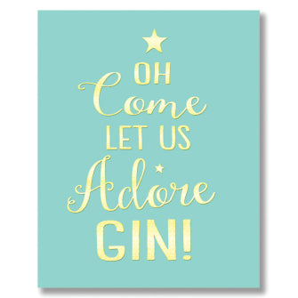 Oh Come Let Us Adore Gin