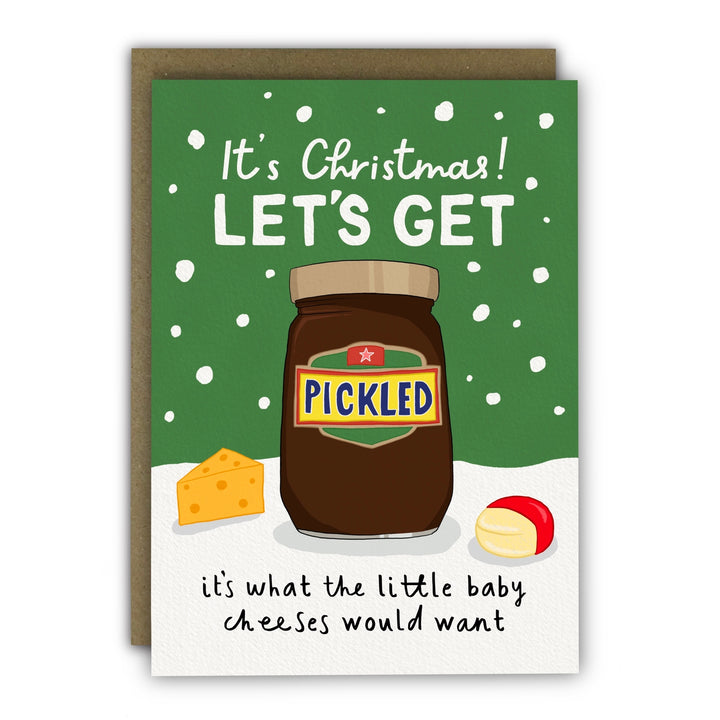 It's Christmas! Let's Get Pickled