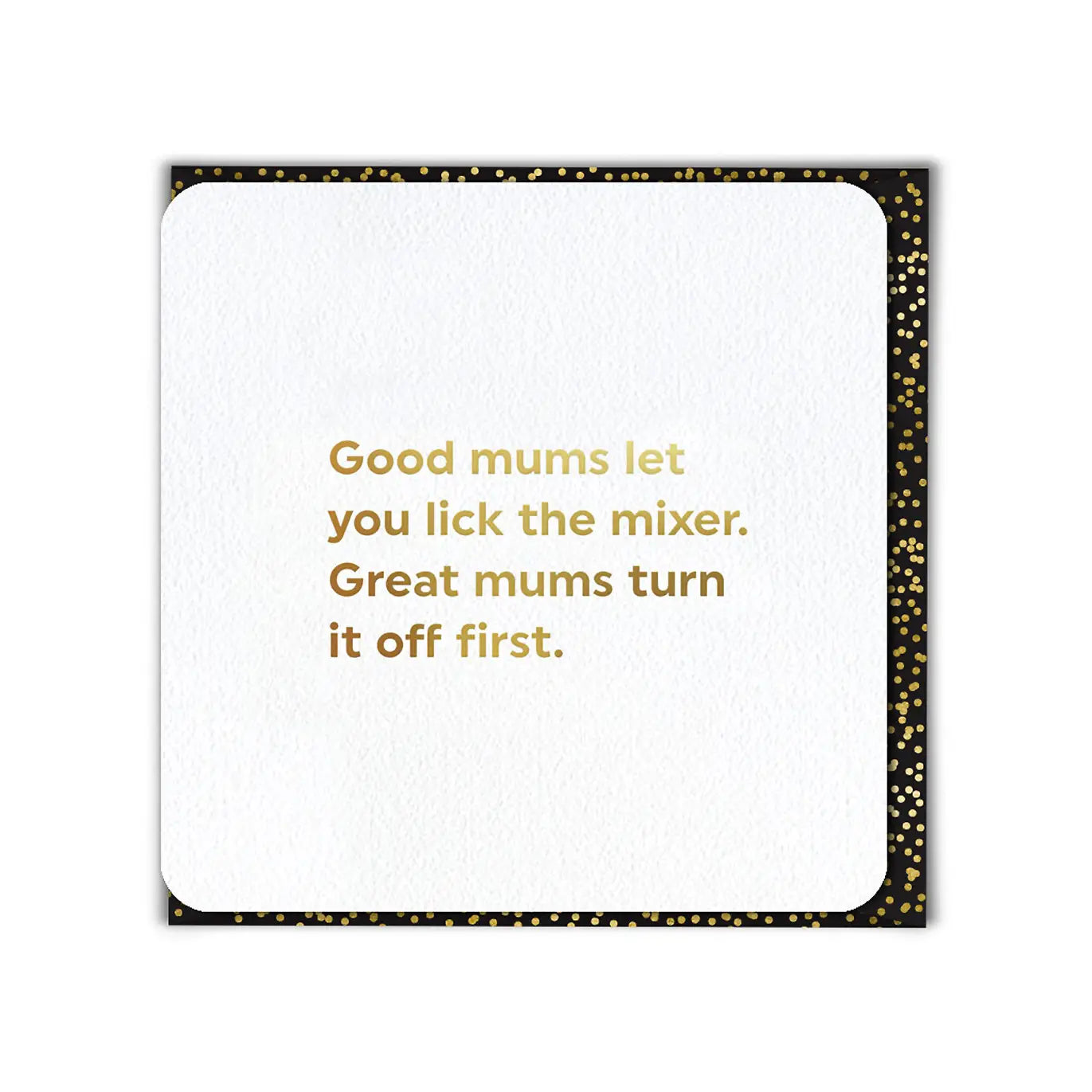 Lick the Mixer - Funny Greetings Card