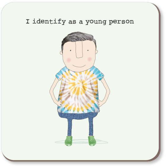 'I Identify As Young' Coaster