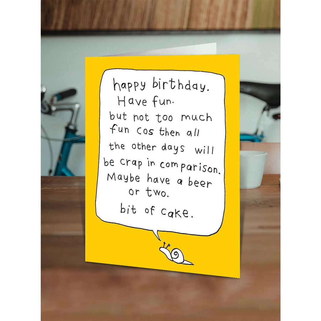 Embossed Too Much Fun Birthday Card