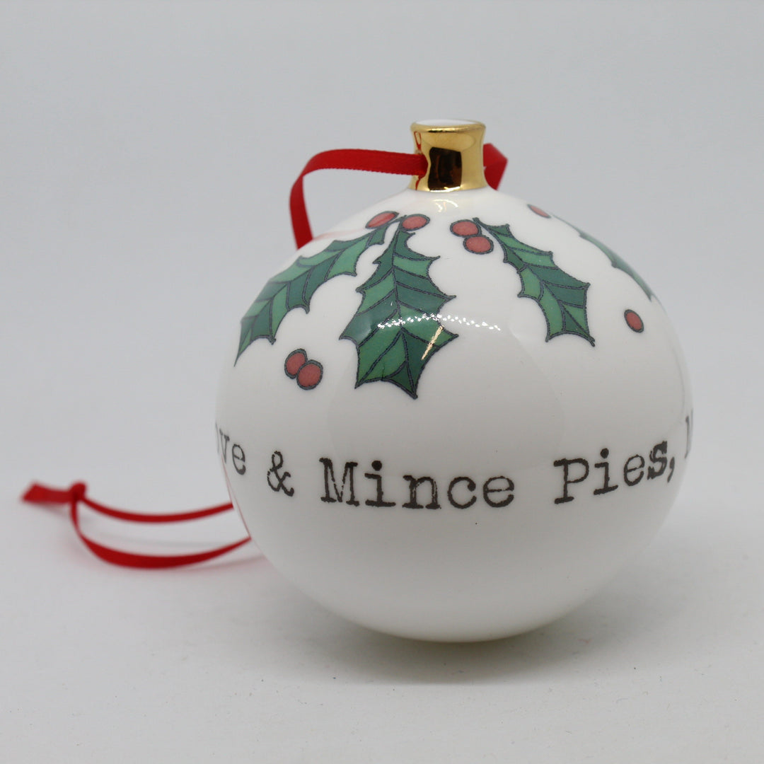 Peace, Love & Mince Pies Bauble