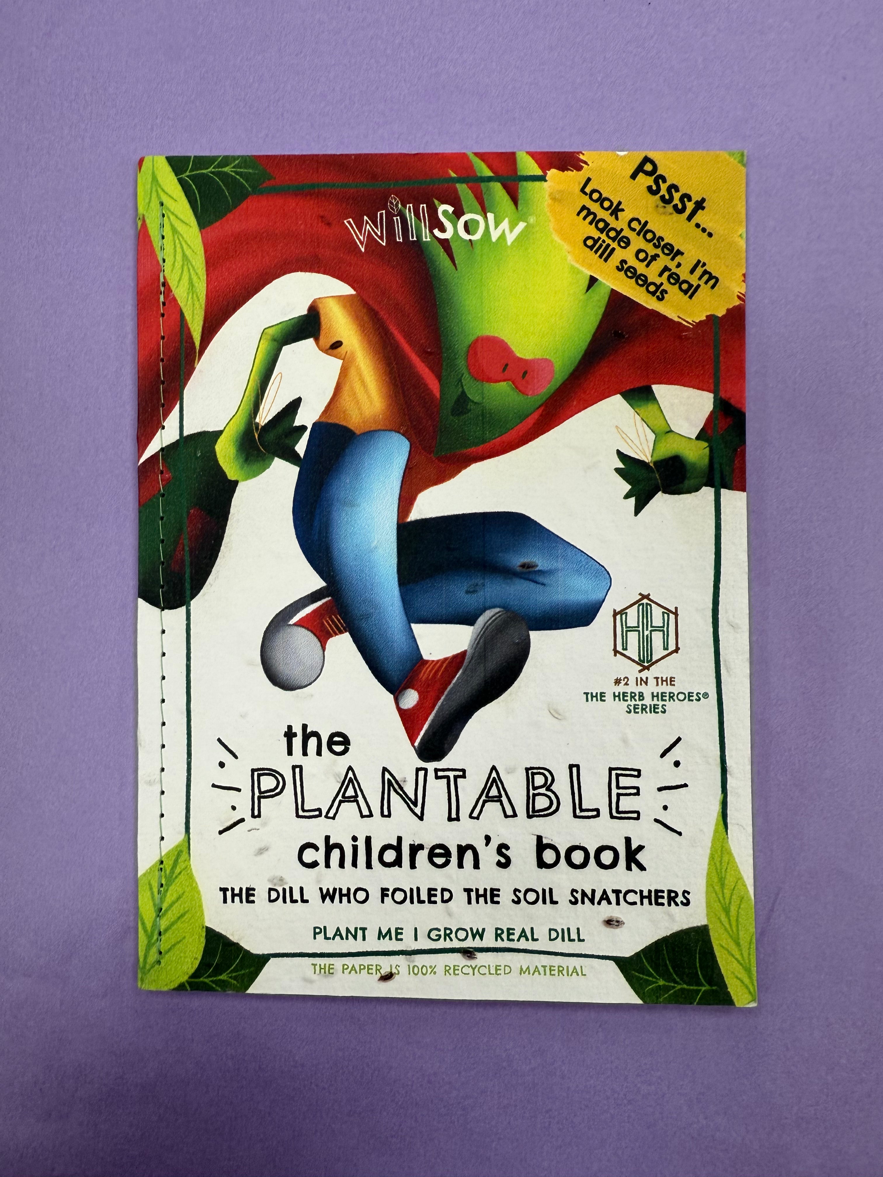 The Dill Who Foiled the Soil Snatchers