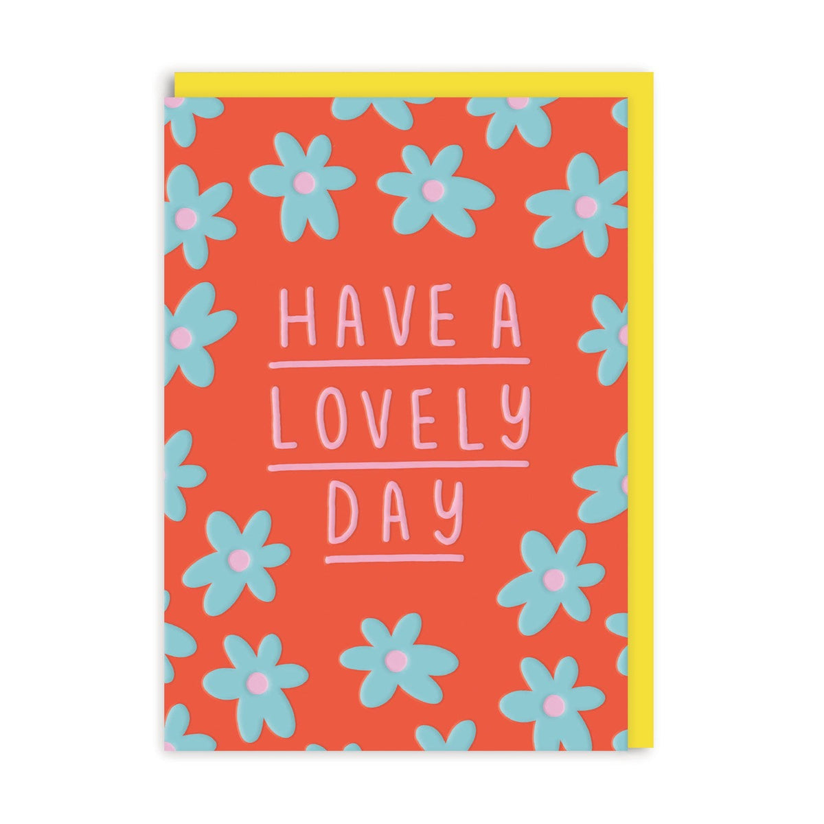 Have A Lovely Day