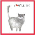 You'll Do, Grumpy Cat Anniversary Card