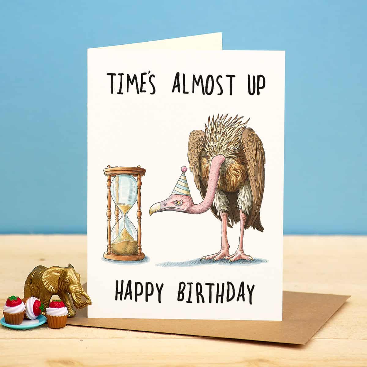 Time's Almost Up Birthday Card