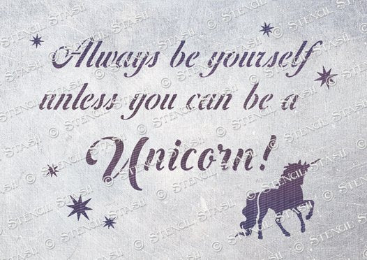Unicorn Quote Stencil