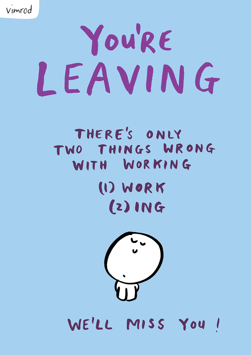 Leaving