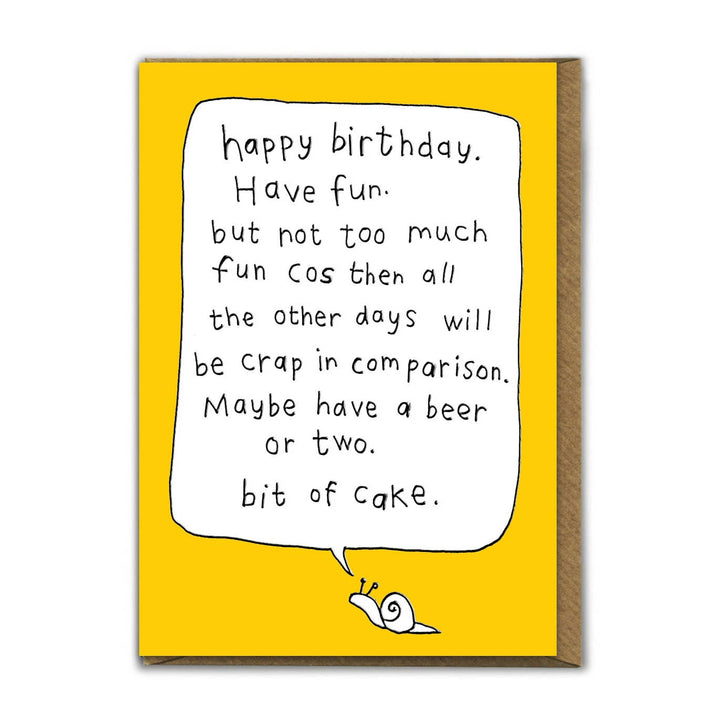 Embossed Too Much Fun Birthday Card