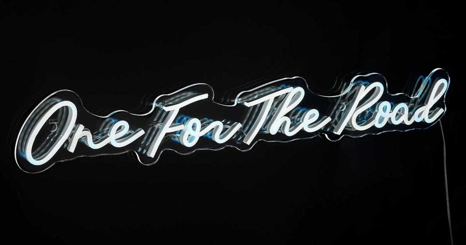 One For The Road LED Neon Wall Sign