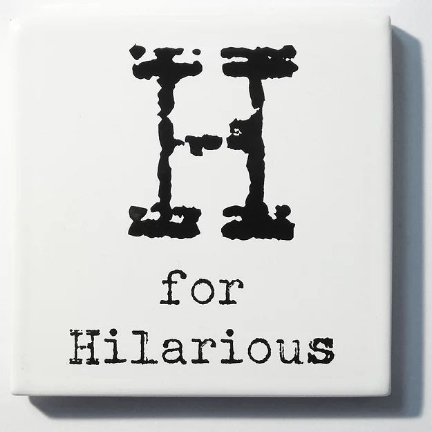 Letter Ceramic Coasters - H For.....