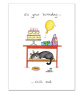 Chill Out Birthday Card