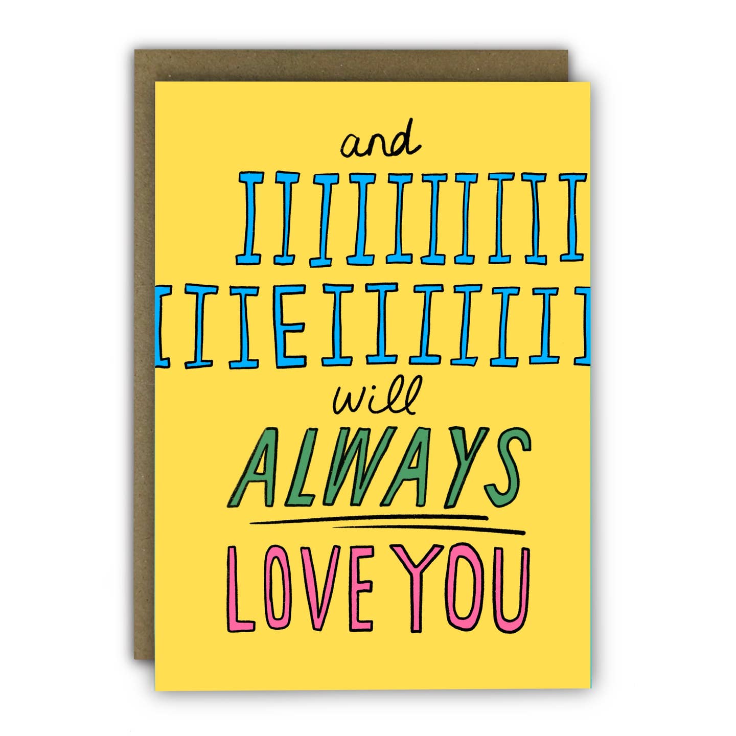 I Will Always Love You Anniversary Card