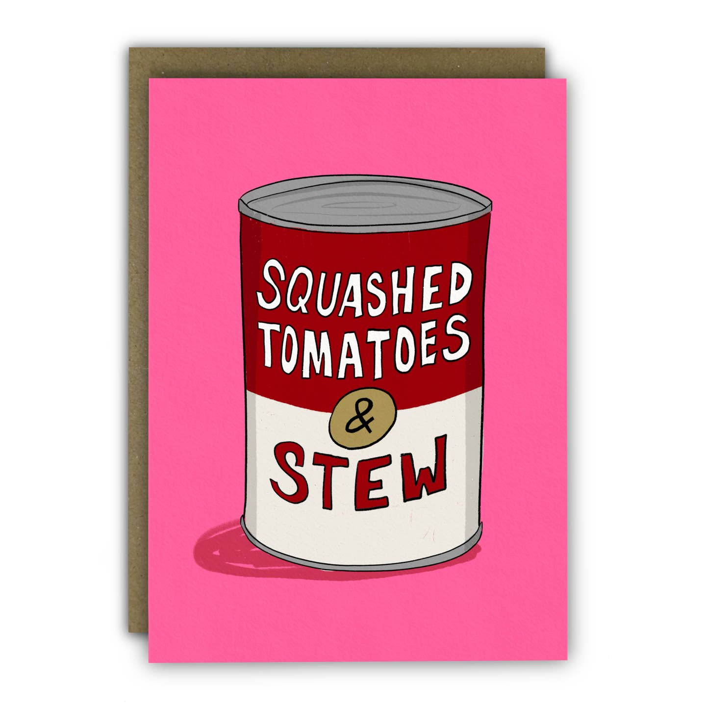 Pop Art - Squashed Tomatoes And Stew Birthday Card