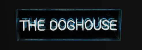 THE DOGHOUSE Neon LED Acrylic Light Box