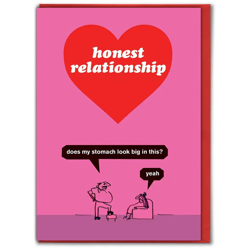 Honest Relationship - Funny Valentines Card