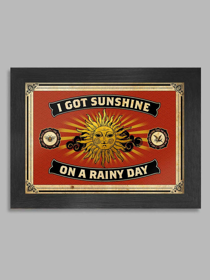 I Got Sunshine - A3 Poster Print