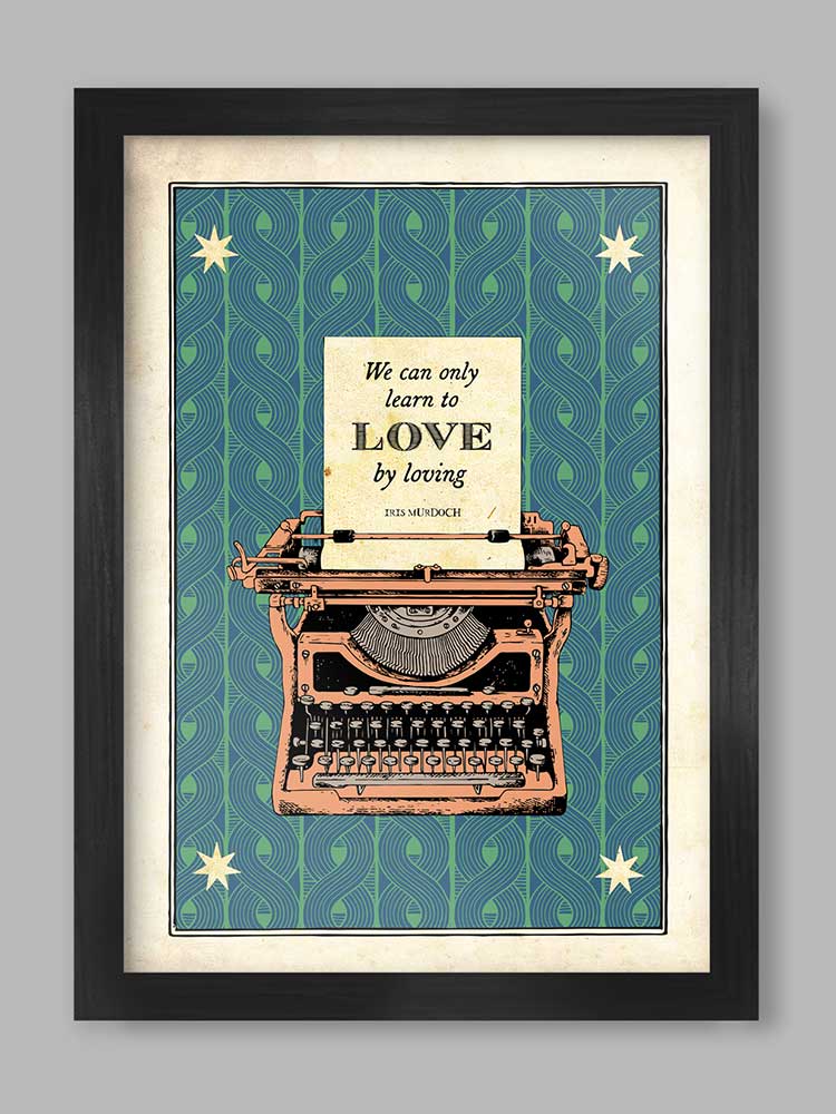 Iris Murdoch - Literary Quote Print