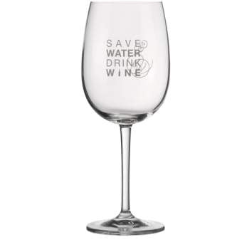 Save Water Drink Wine Inscribed Glass