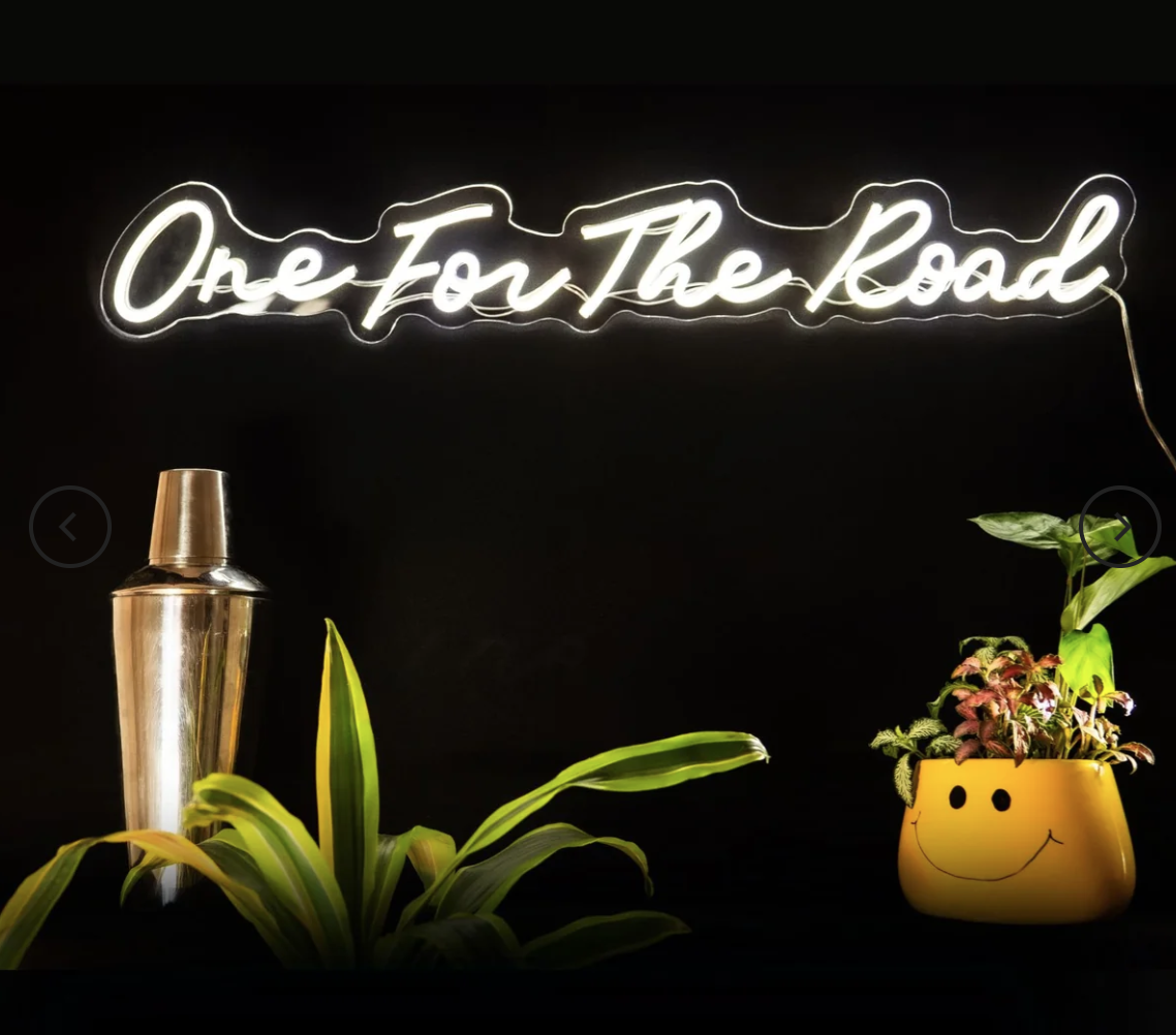 One For The Road LED Neon Wall Sign