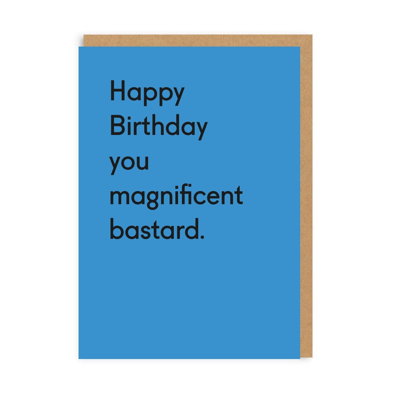 Magnificent B*stard