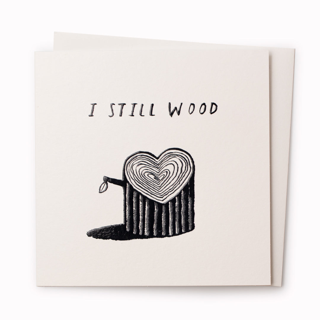 I Still Wood