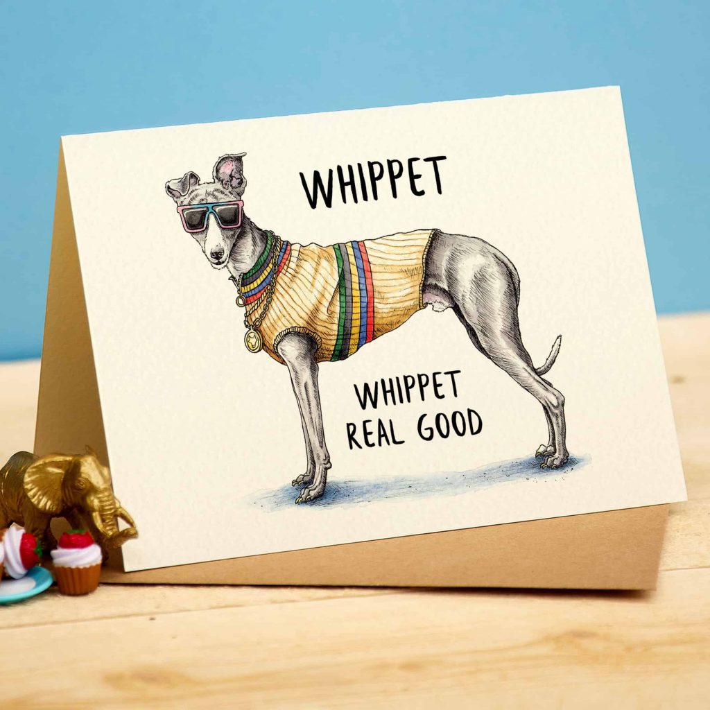 Whippet Punny Greetings Card