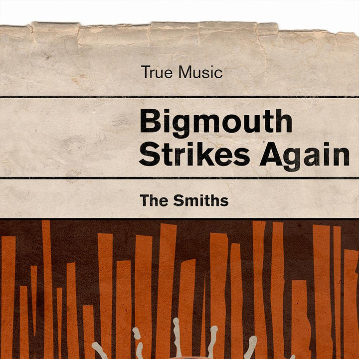 Bigmouth Strikes Again - Music Poster Print